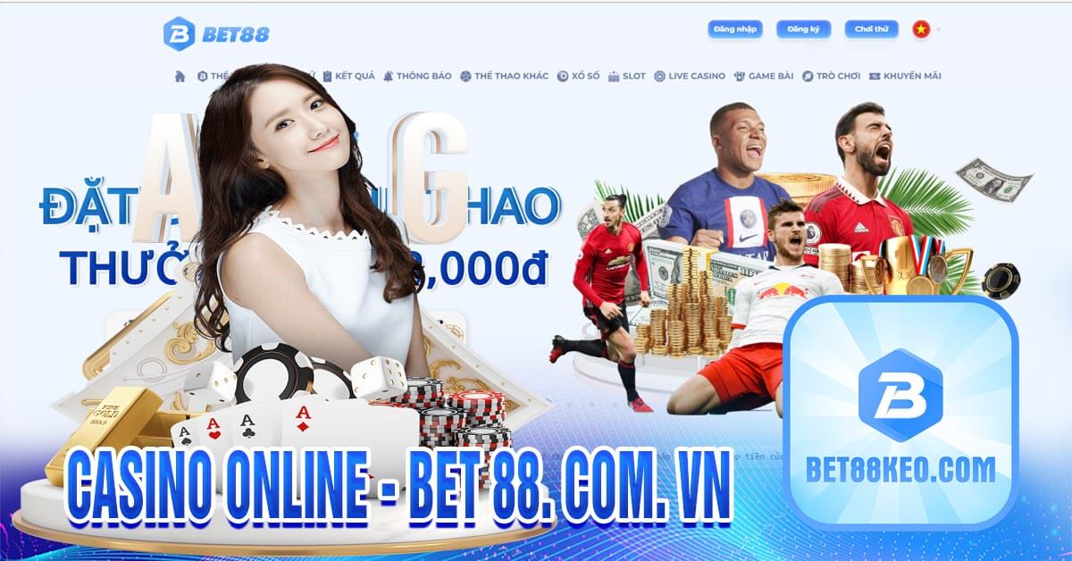 Casino online bet 88. com. vn